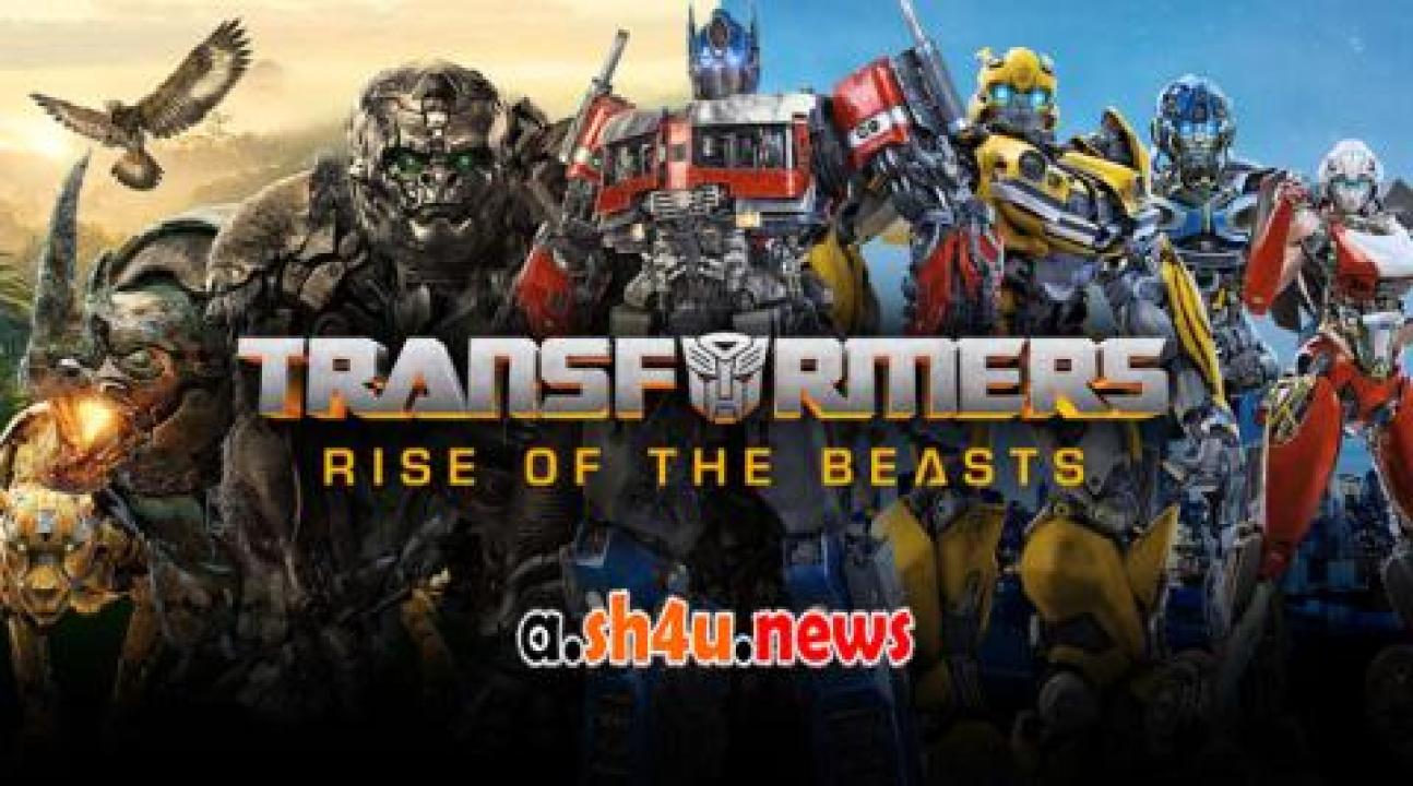 فيلم Transformers Rise of the Beasts 2023 مترجم - HD