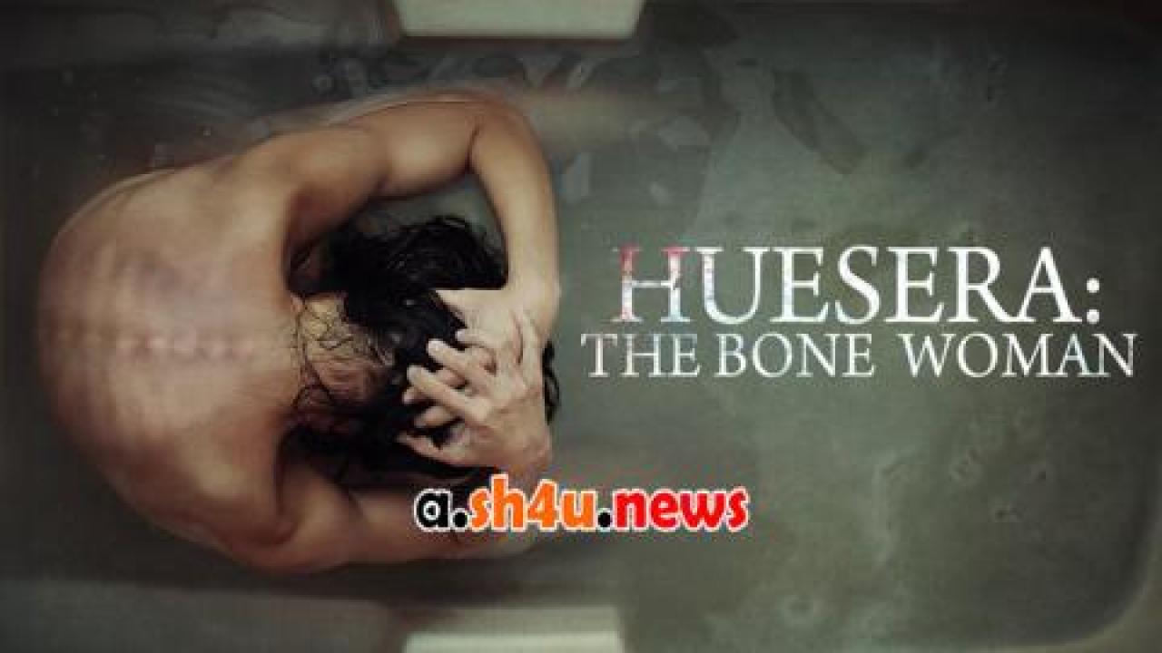 فيلم Huesera: The Bone Woman 2022 مترجم - HD