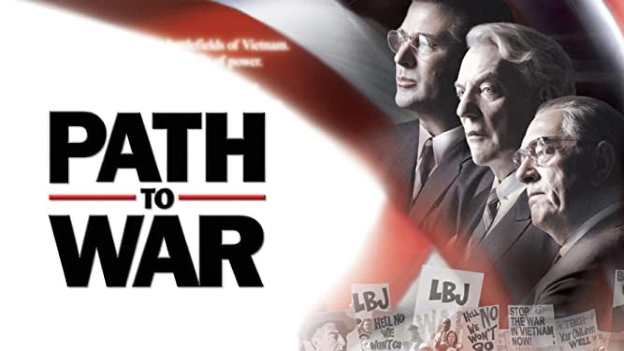 فيلم Path To War 2002 مترجم كامل HD