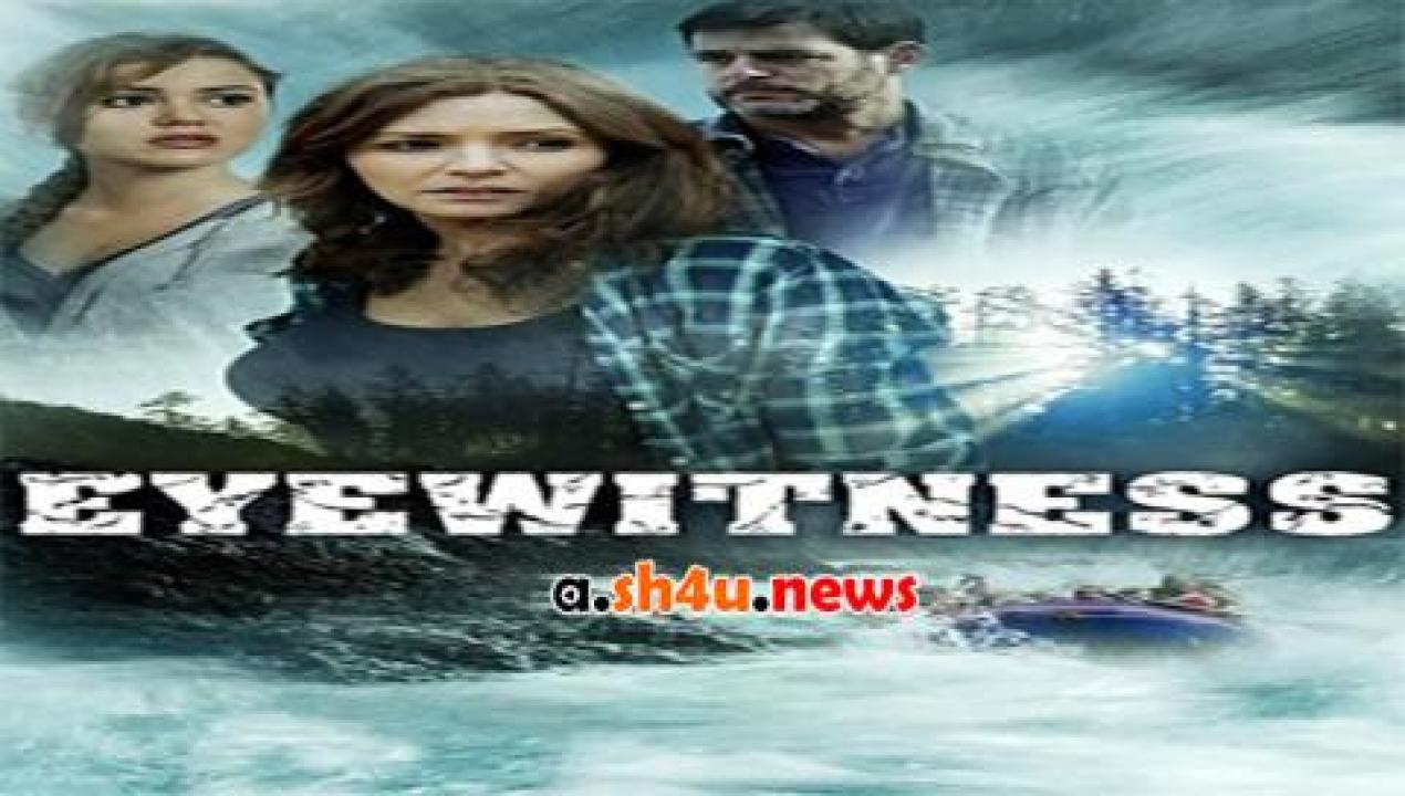 فيلم Eyewitness 2015 مترجم - HD