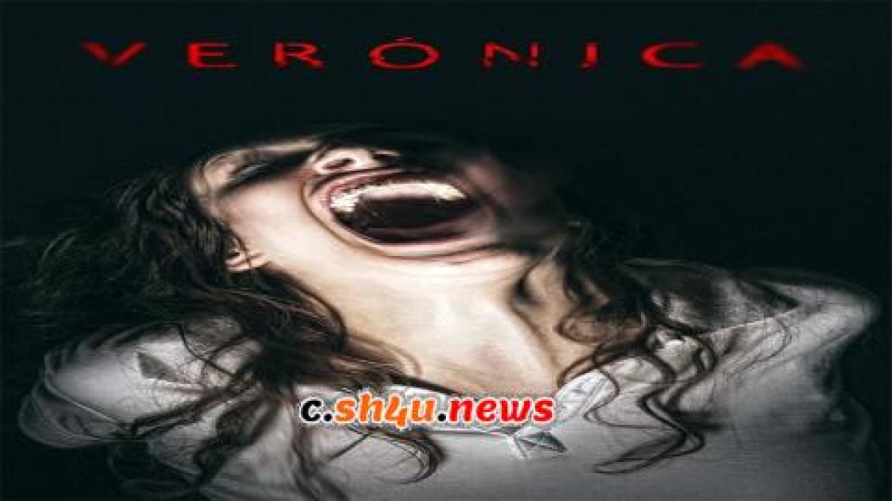 فيلم Veronica 2017 مترجم - HD