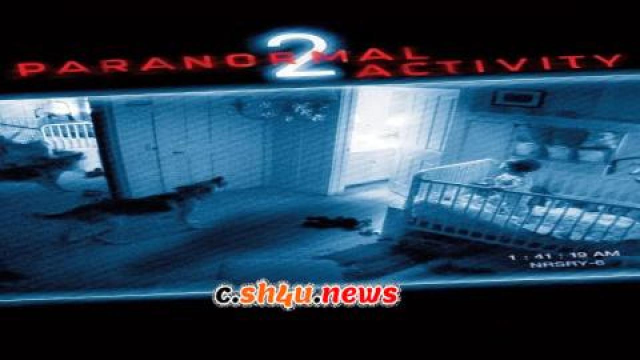 فيلم Paranormal Activity 2 2010 مترجم - HD