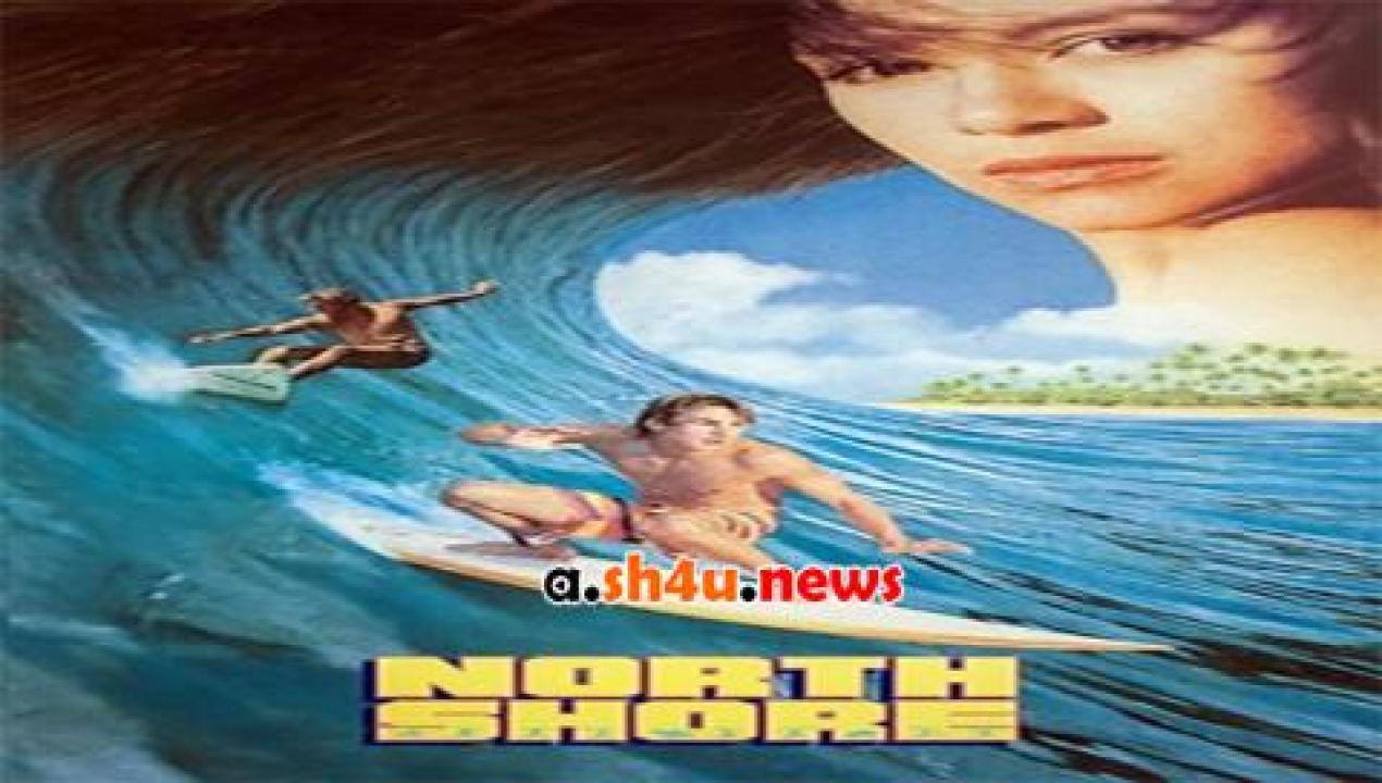 فيلم North Shore 1987 مترجم - HD