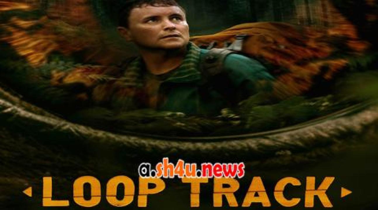 فيلم Loop Track 2023 مترجم - HD