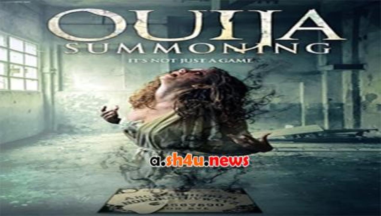 فيلم Ouija Summoning 2015 مترجم - HD