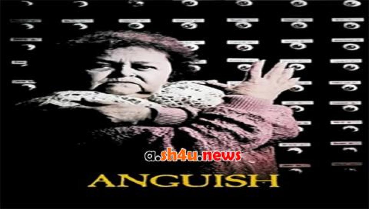 فيلم Anguish 1987 مترجم - HD