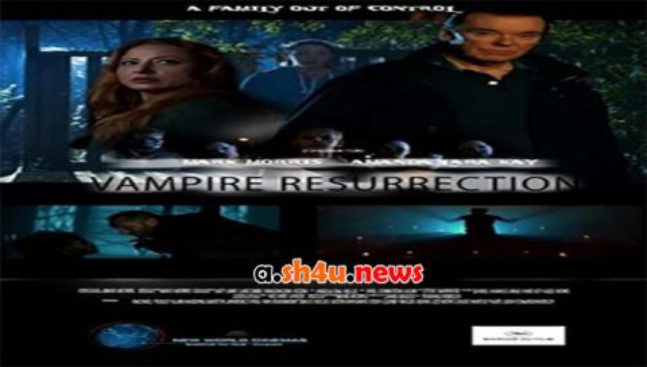 فيلم Vampire Resurrection 2016 مترجم - HD