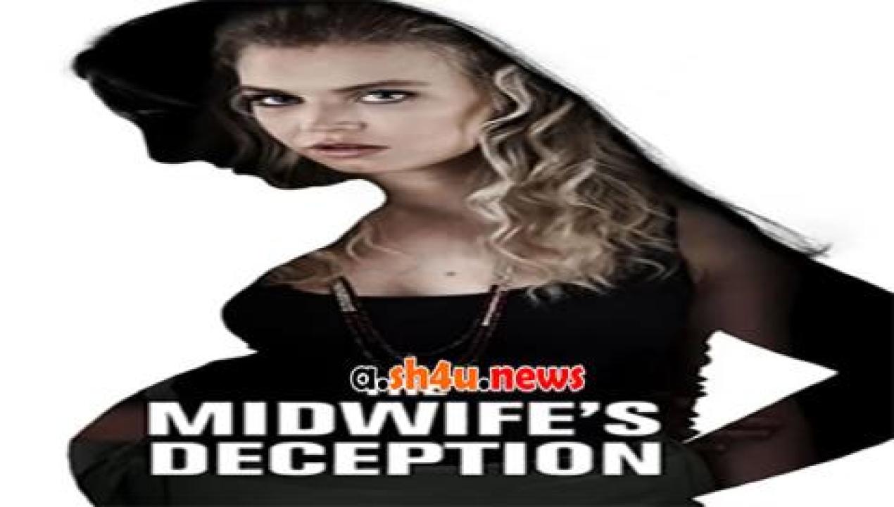 فيلم the midwifes deception 2018 مترجم - HD