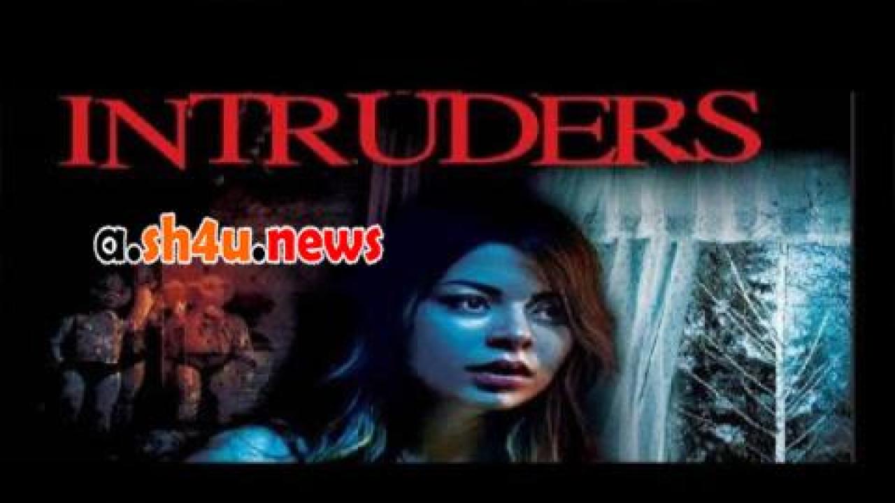 فيلم Intruders 2015 مترجم - HD