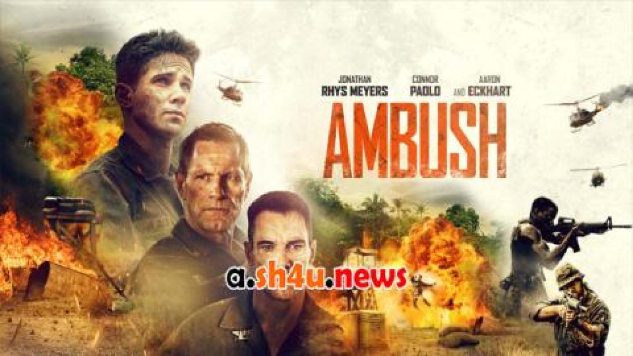 فيلم Ambush 2023 مترجم - HD