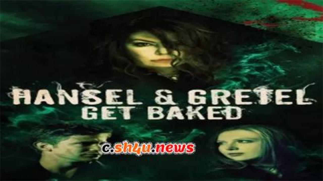 فيلم Hansel and Gretel Get Baked 2013 مترجم - HD