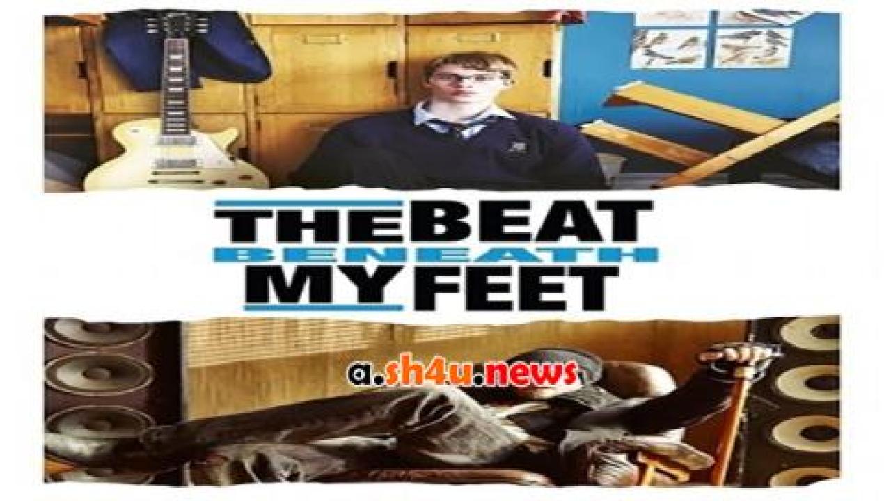 فيلم The Beat Beneath My Feet 2014 مترجم - HD