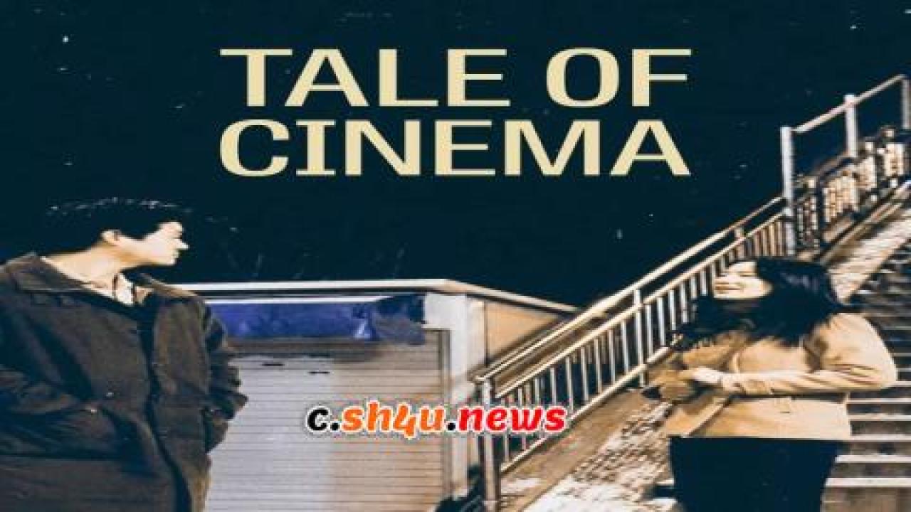 فيلم Tale of Cinema 2005 مترجم - HD