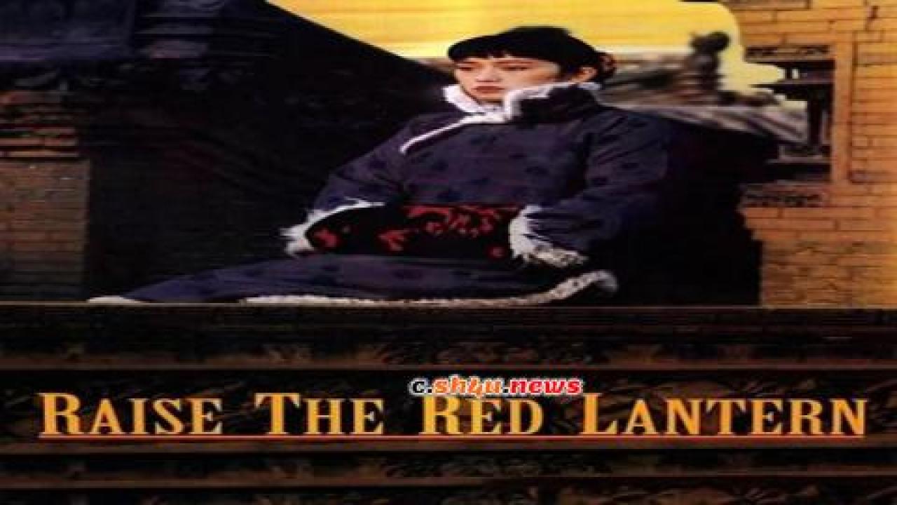 فيلم Raise the Red Lantern 1991 مترجم - HD