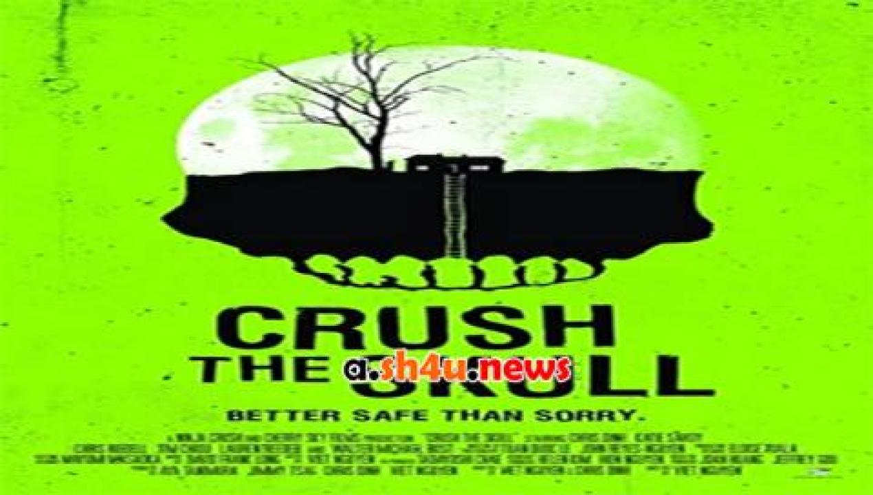 فيلم Crush the Skull 2015 مترجم - HD