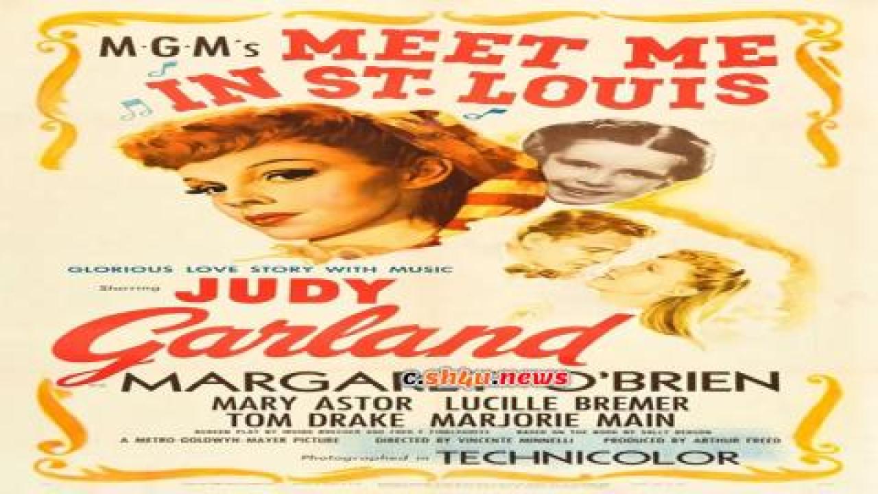 فيلم Meet Me in St. Louis 1944 مترجم - HD