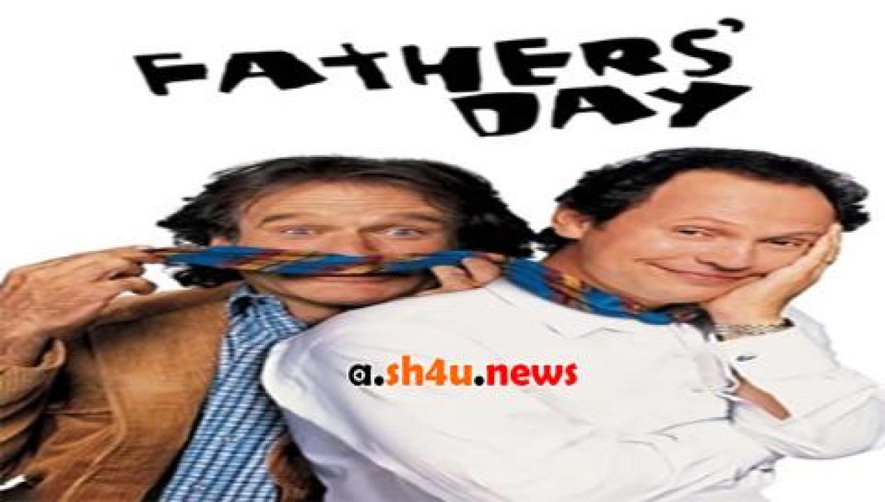 فيلم Fathers' Day 1997 مترجم - HD