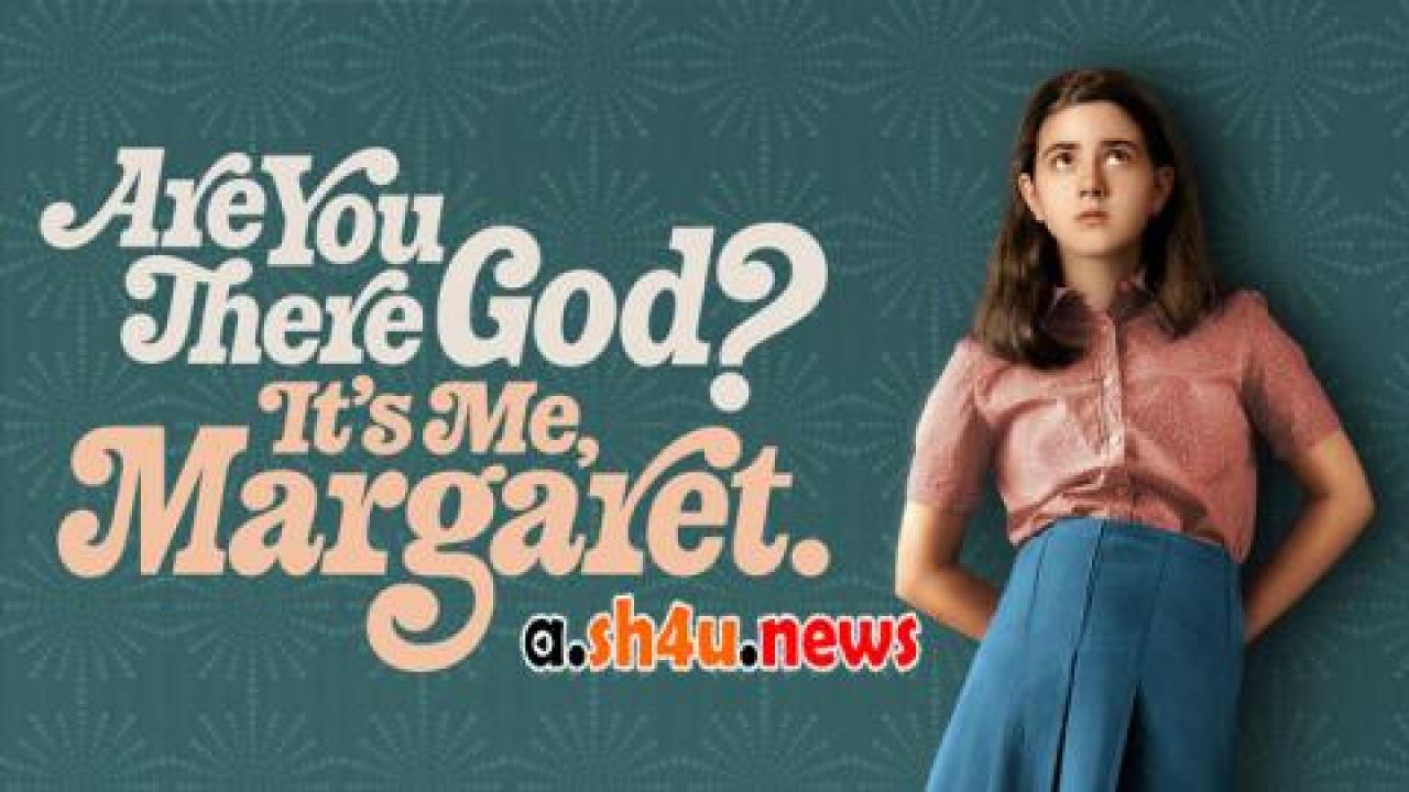 فيلم Are You There God? It's Me, Margaret 2023 مترجم - HD