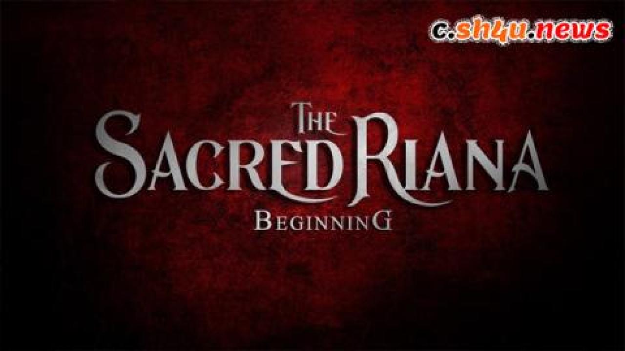 فيلم The Sacred Riana: Beginning 2019 مترجم - HD