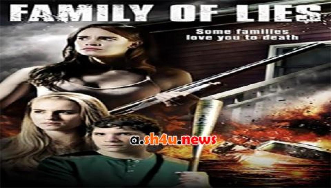 فيلم Family Of Lies 2017 مترجم - HD