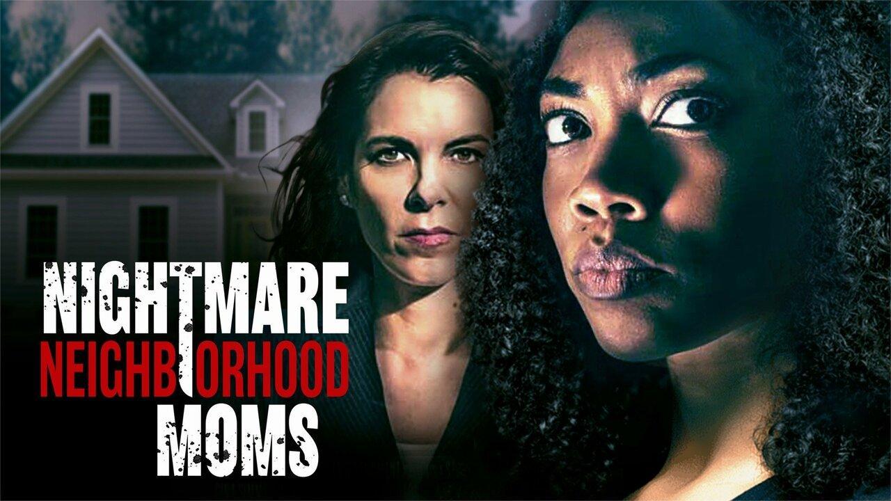 فيلم Crazy Neighborhood Moms 2022 مترجم كامل HD