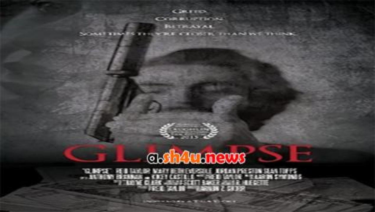 فيلم Glimpse 2015 مترجم - HD