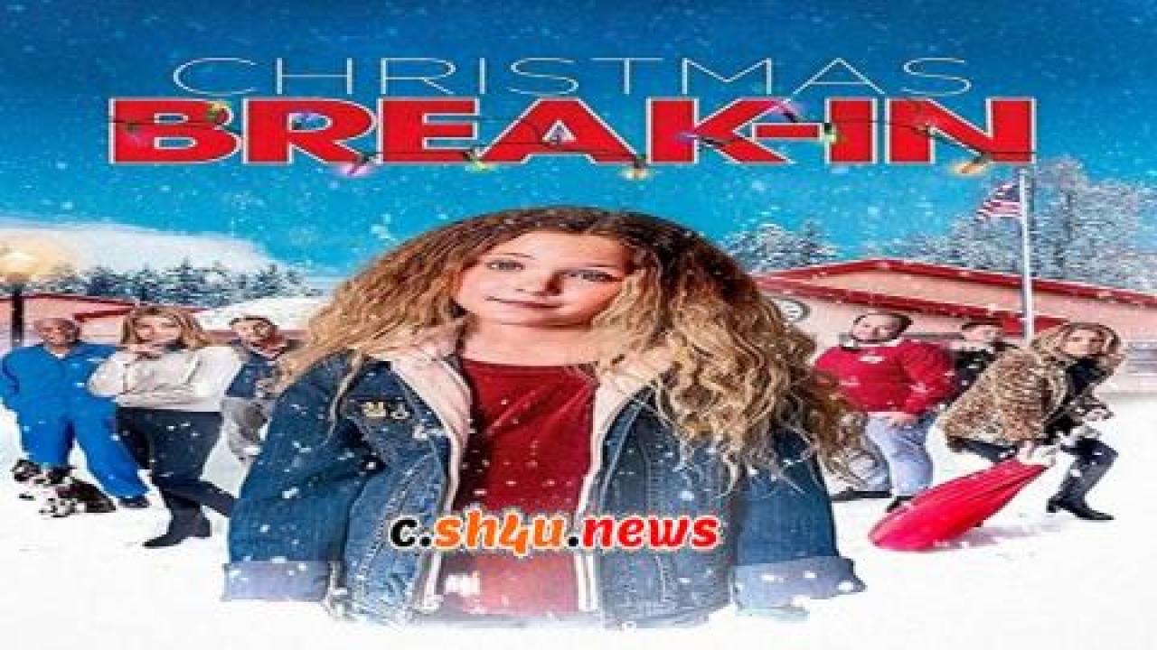 فيلم Christmas Break-In 2018 مترجم - HD