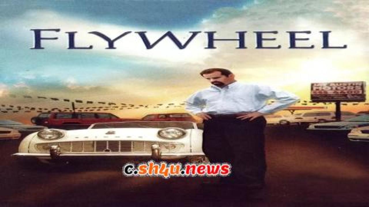 فيلم Flywheel 2003 مترجم - HD