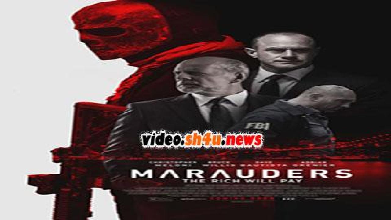 فيلم Marauders 2016 مترجم - HD