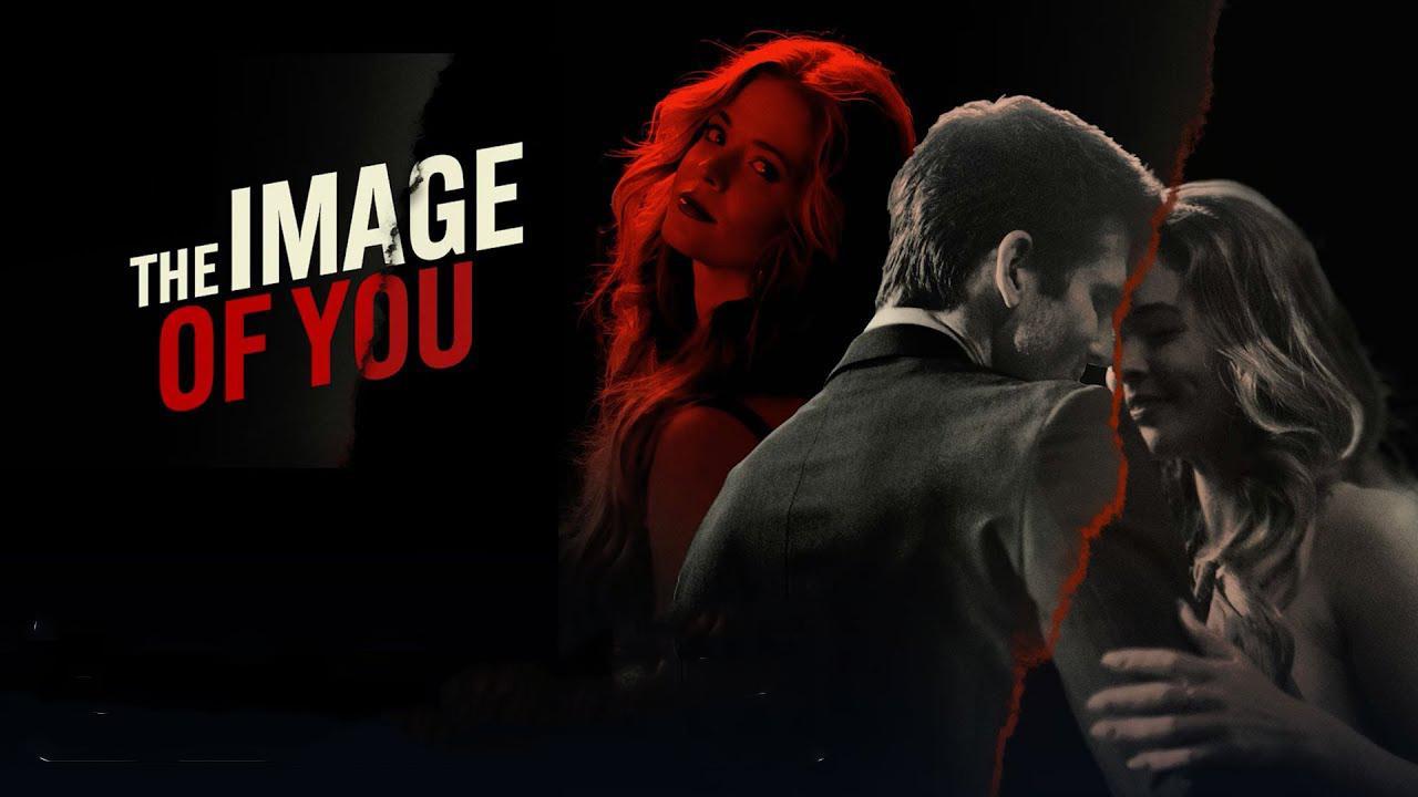 فيلم The Image of You 2024 مترجم كامل HD