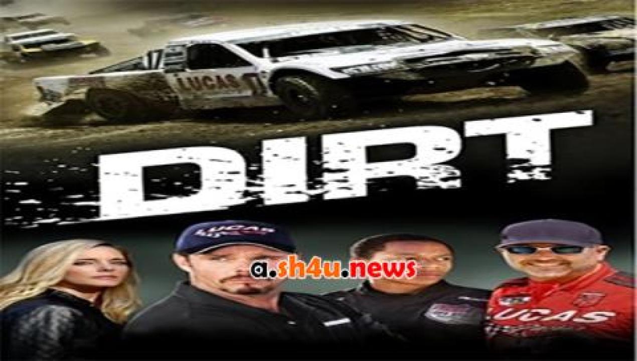 فيلم Dirt 2018 مترجم - HD