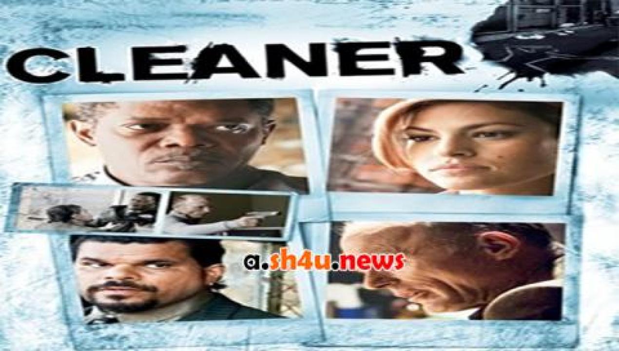 فيلم Cleaner 2007 مترجم - HD