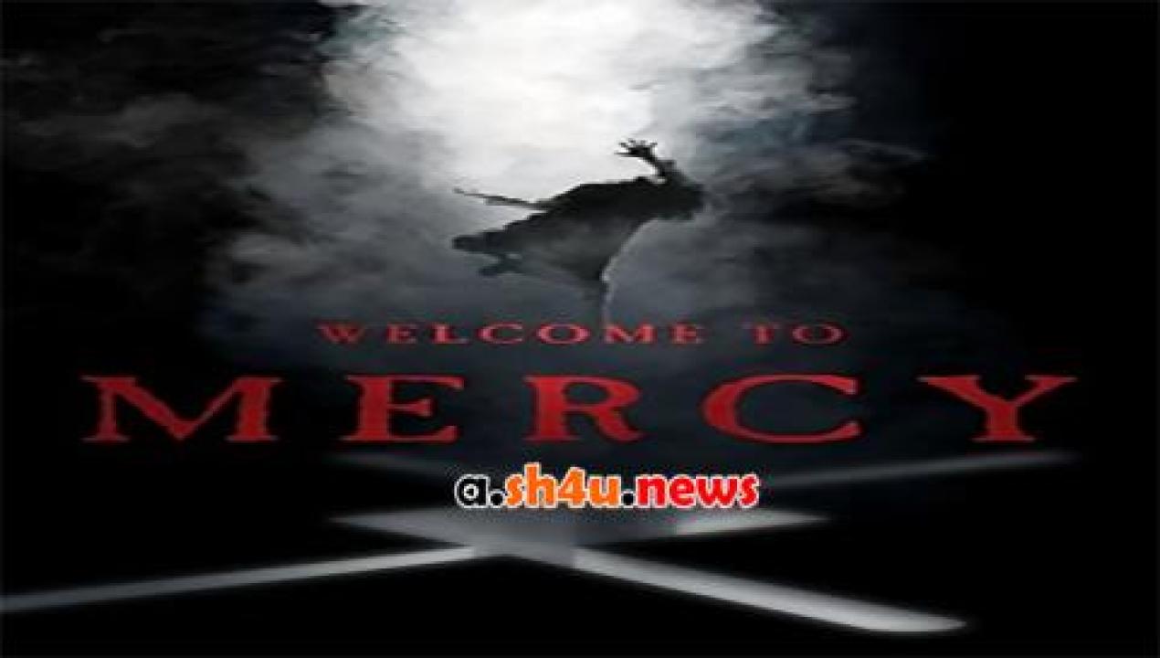 فيلم Welcome to Mercy 2018 مترجم - HD