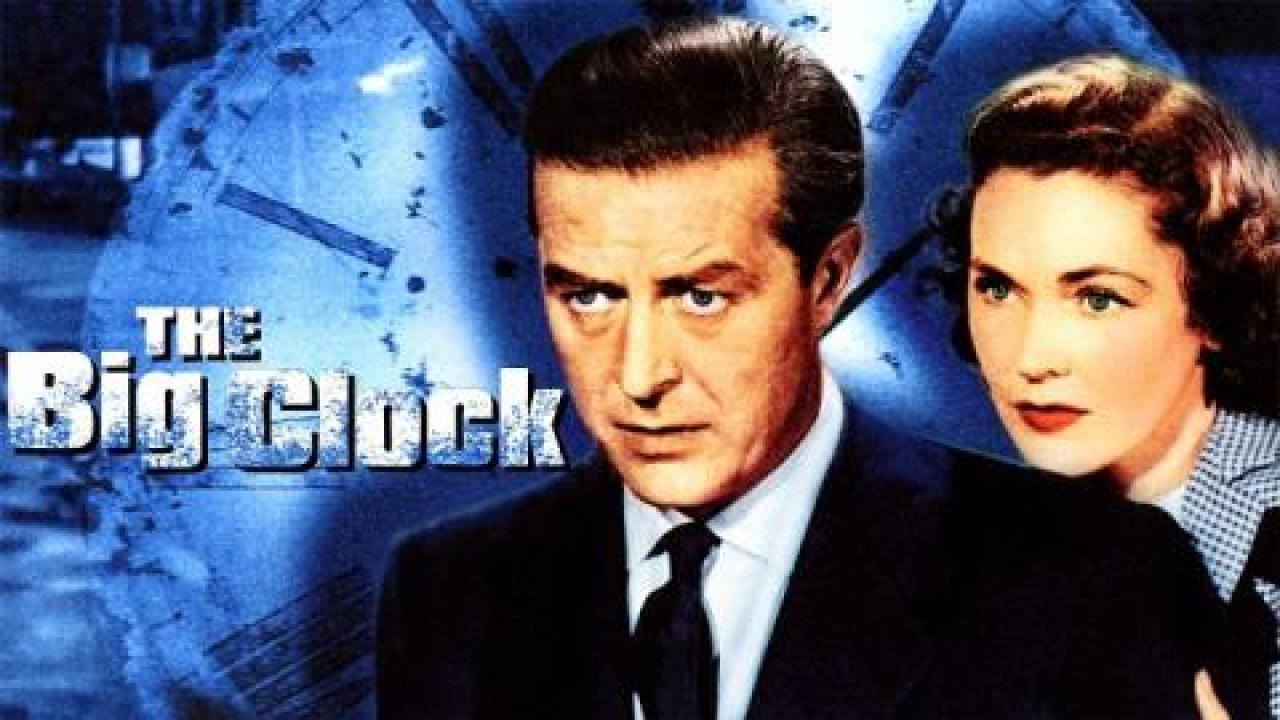 فيلم The Big Clock 1948 مترجم كامل HD