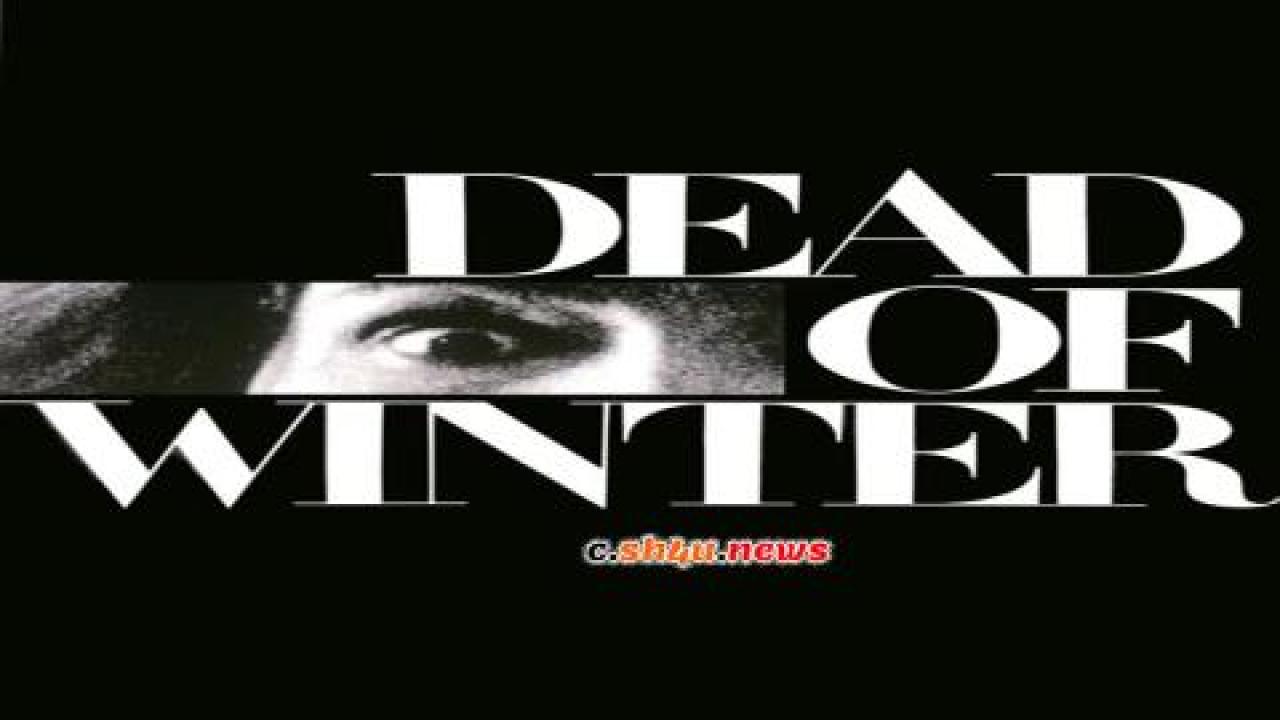 فيلم Dead of Winter 1987 مترجم - HD