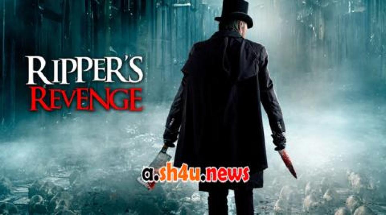 فيلم Ripper's Revenge 2023 مترجم - HD