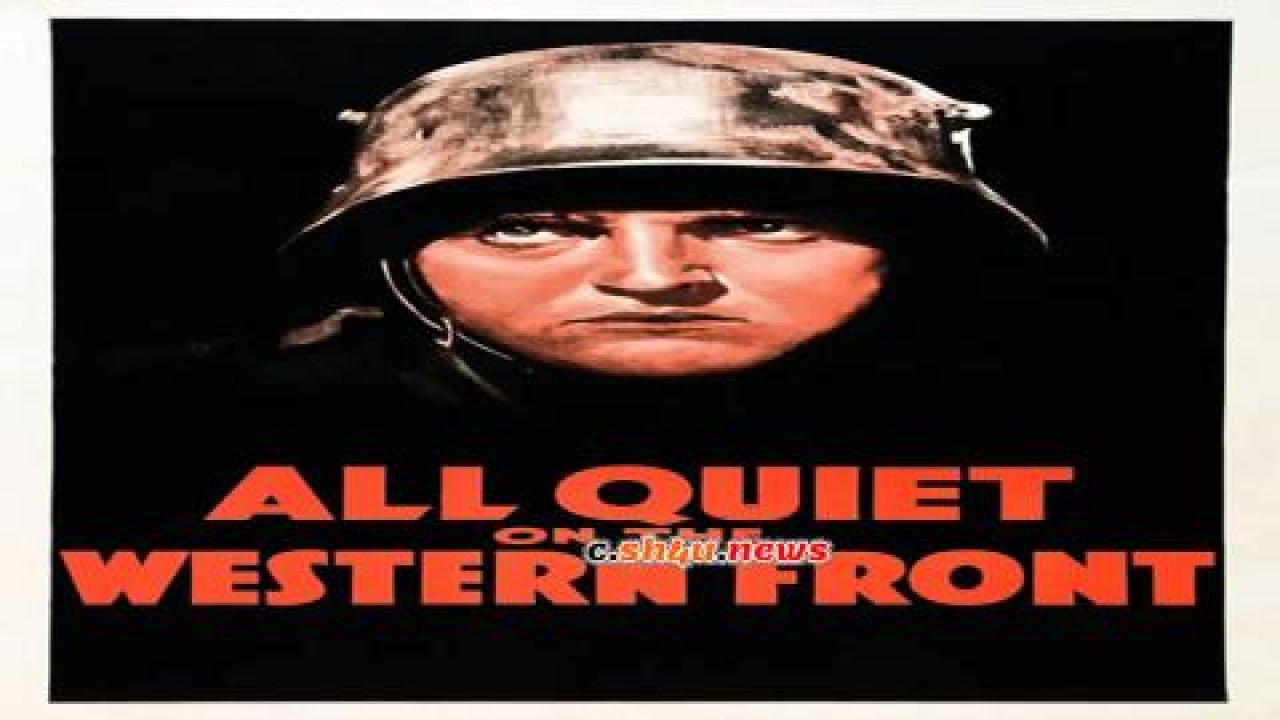 فيلم All Quiet on the Western Front 1930 مترجم - HD