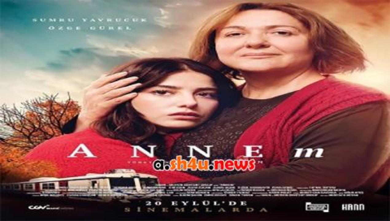 فيلم Annem 2019 مترجم - HD