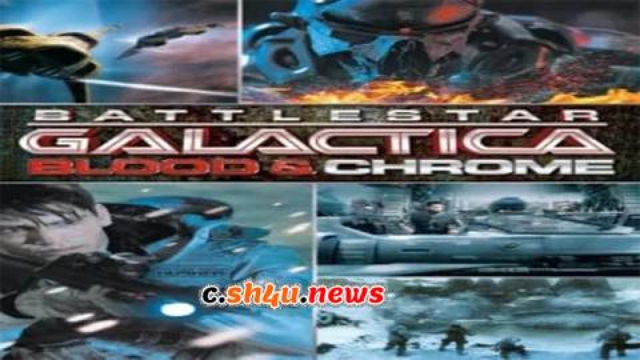 فيلم Battlestar Galactica: Blood & Chrome 2012 مترجم - HD