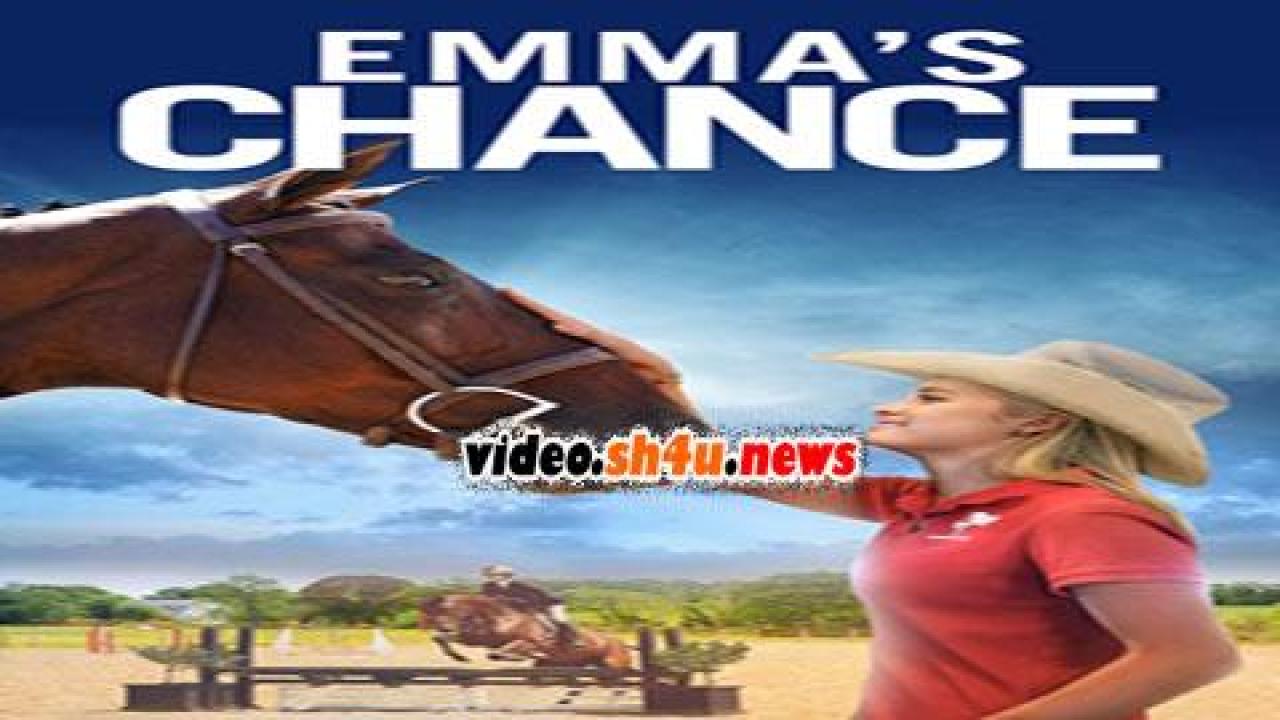 فيلم Emma's Chance 2016 مترجم - HD
