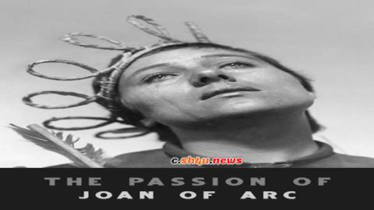 فيلم The Passion of Joan of Arc 1928 مترجم - HD