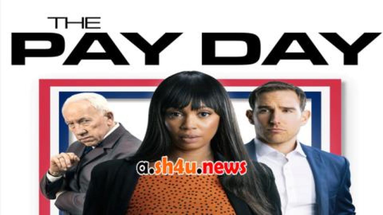 فيلم The Pay Day 2022 مترجم - HD