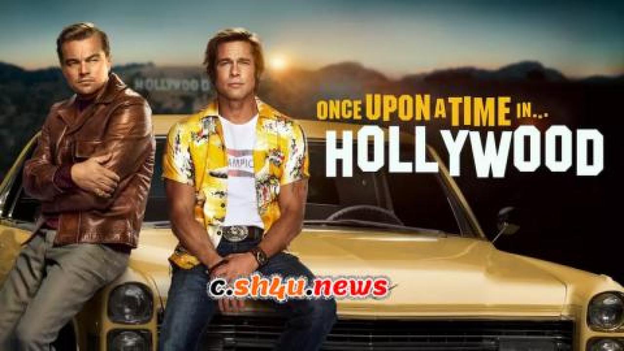 فيلم Once Upon a Time… in Hollywood 2019 مترجم - HD