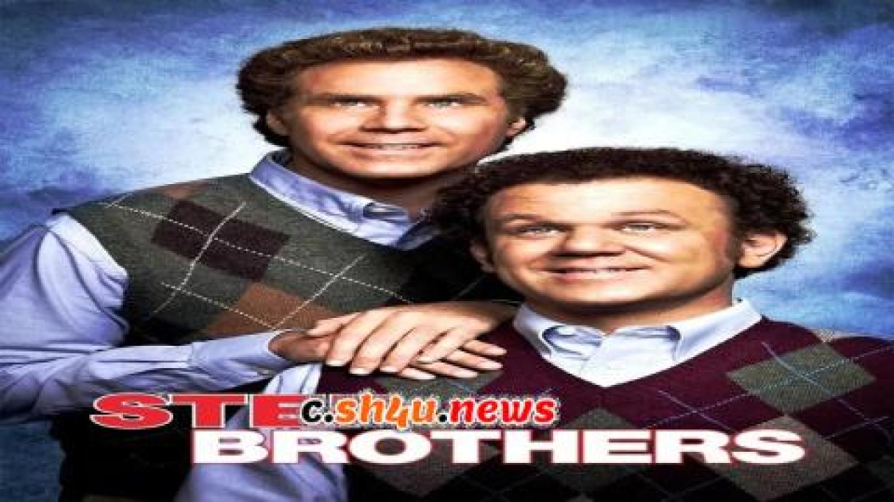 فيلم Step Brothers 2008 مترجم - HD