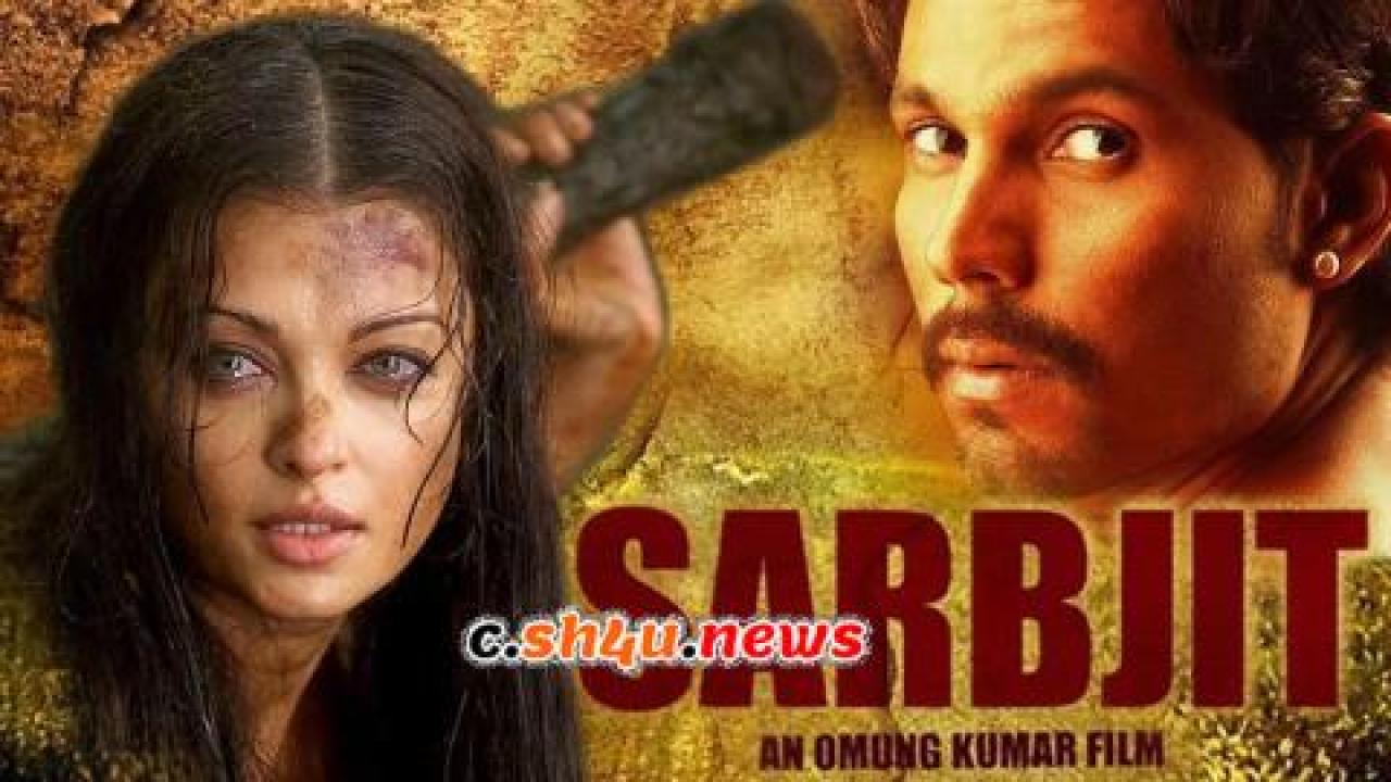 فيلم Sarbjit 2016 مترجم - HD