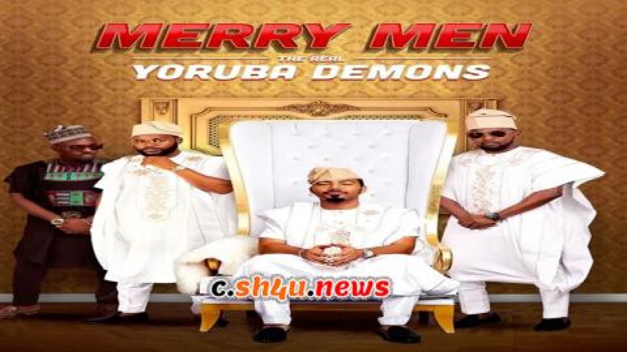 فيلم Merry Men: The Real Yoruba Demons 2018 مترجم - HD