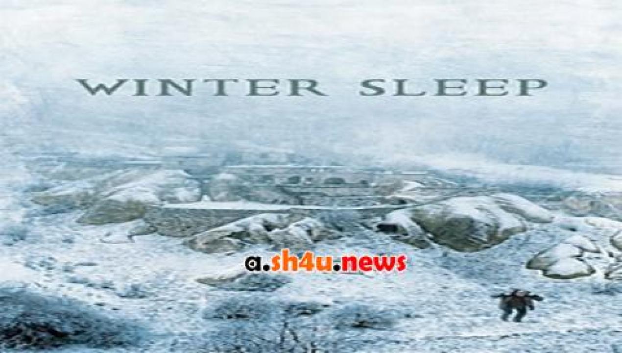 فيلم Winter Sleep 2014 مترجم - HD
