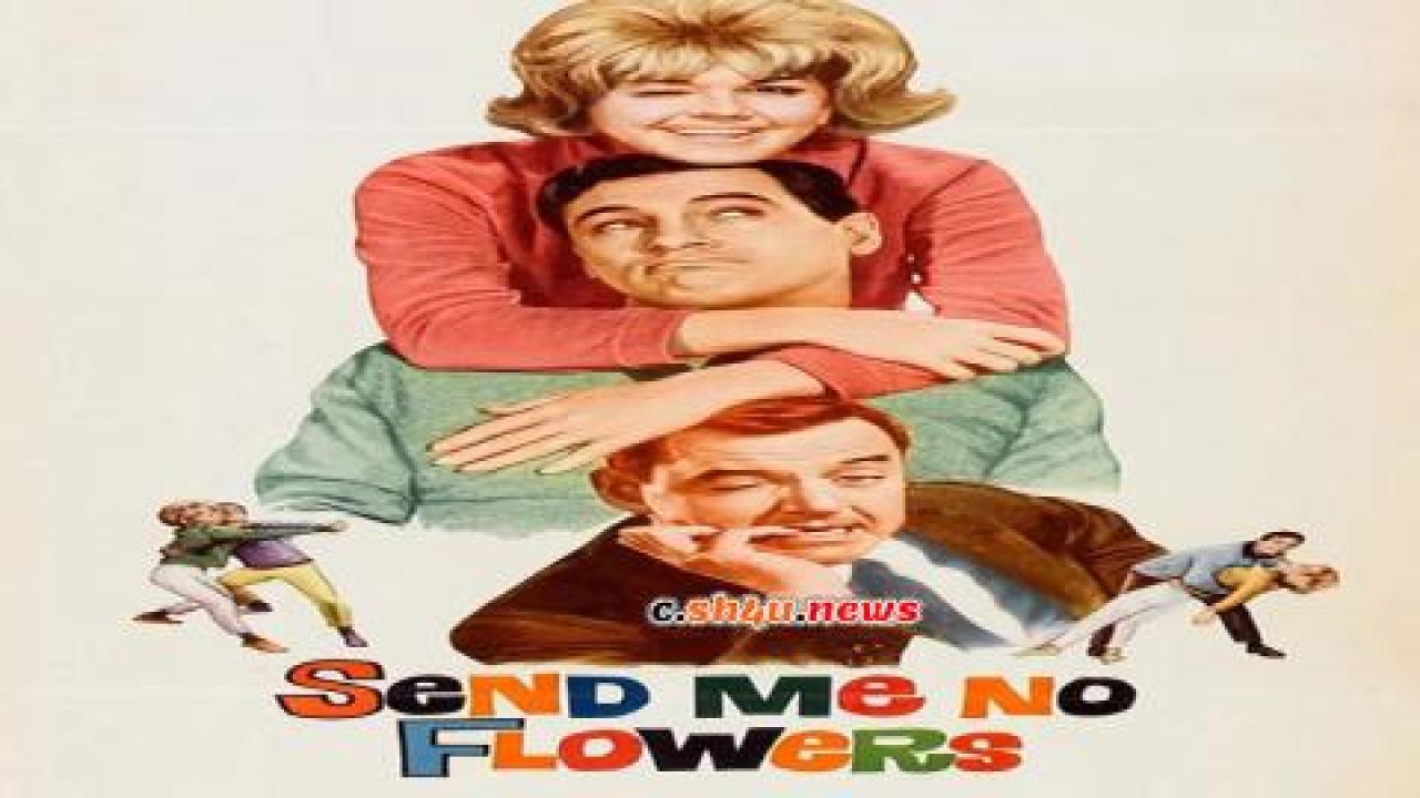 فيلم Send Me No Flowers 1964 مترجم - HD
