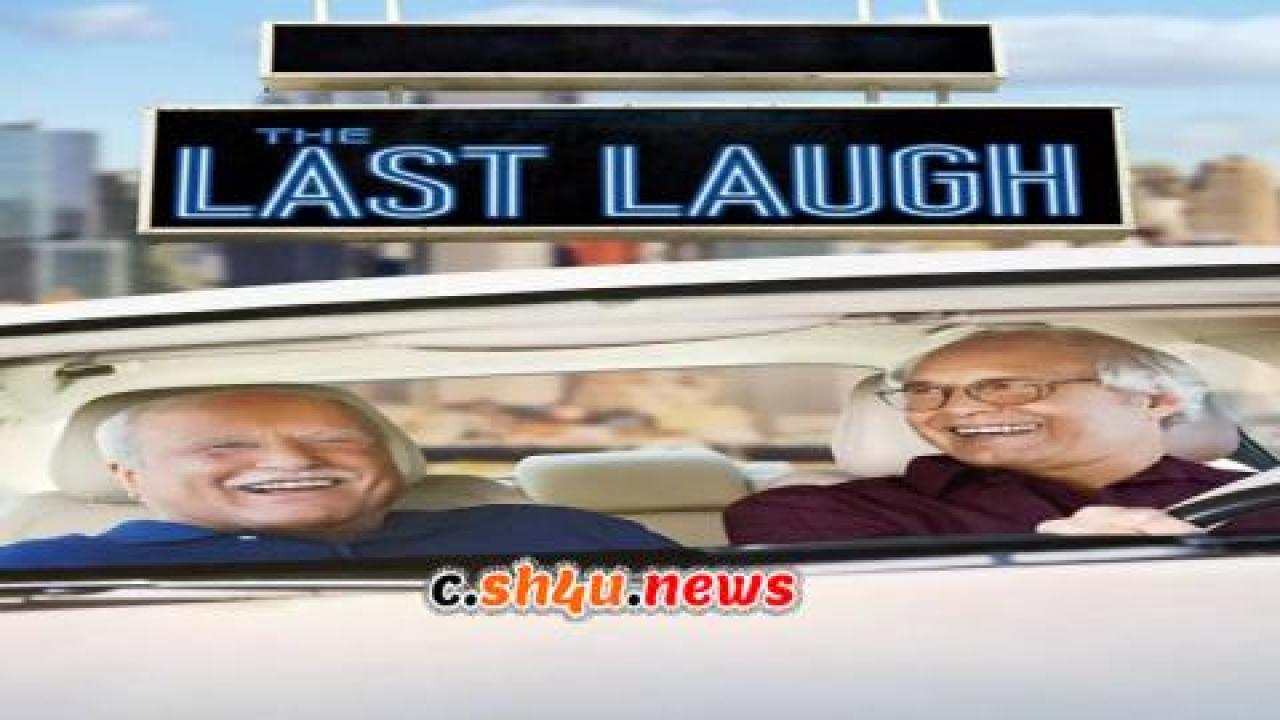 فيلم The Last Laugh 2019 مترجم - HD