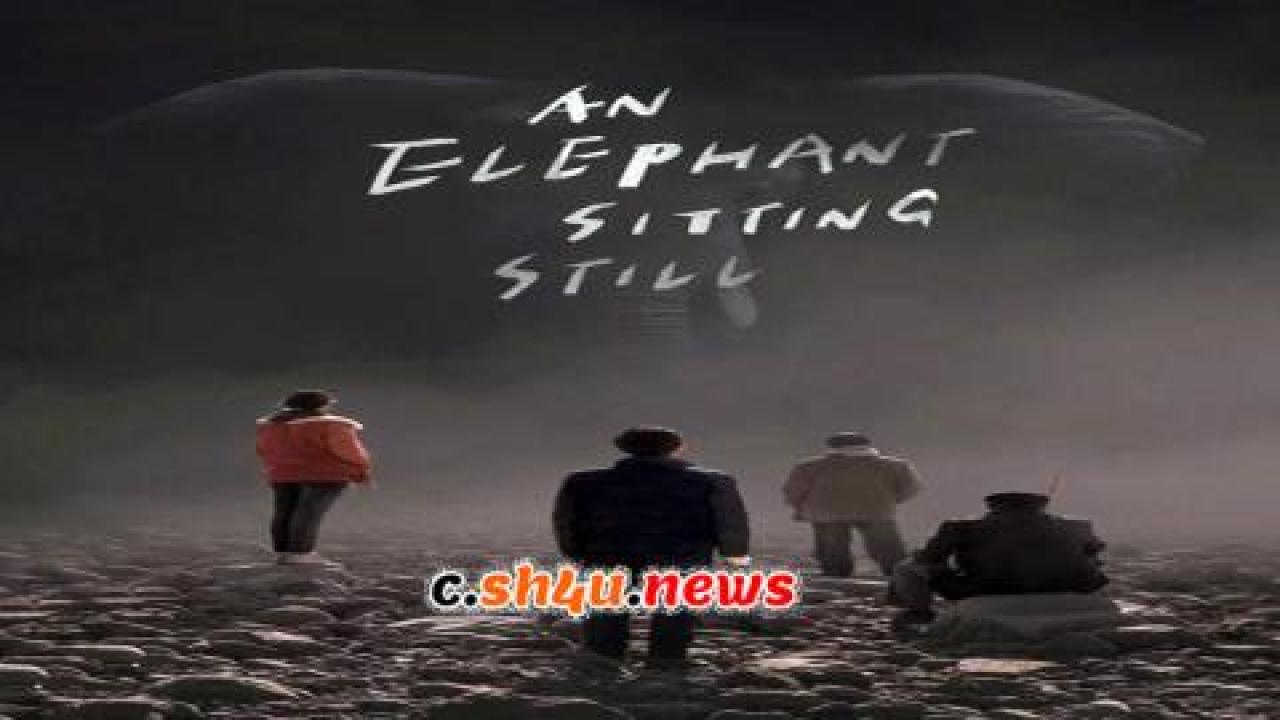 فيلم An Elephant Sitting Still 2018 مترجم - HD